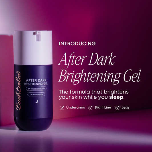 BUSHBALM - After Dark Brightening Gel (3% TXA | 2% Niacinamide)
